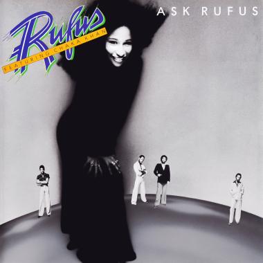 Rufus and Chaka Khan -  Ask Rufus